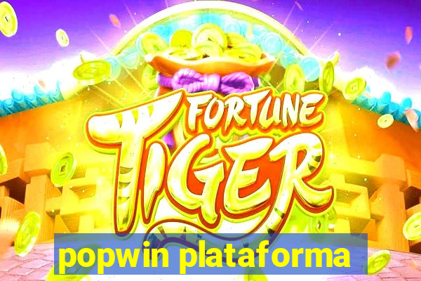 popwin plataforma